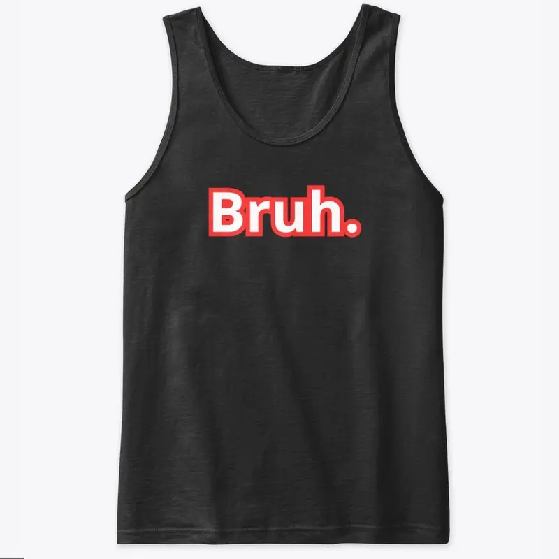 Chad's "Bruh" Design