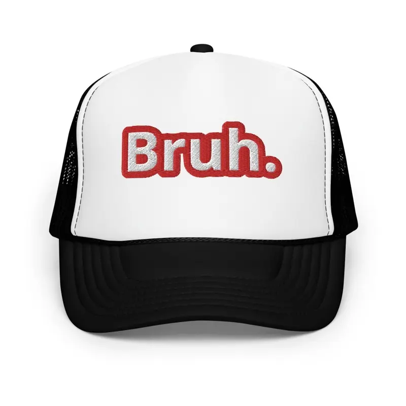 Chad's "Bruh" Design